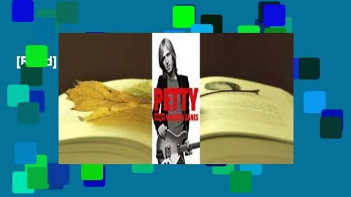 [Read] Petty: The Biography  Review