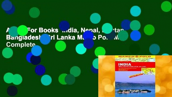 About For Books  India, Nepal, Bhutan, Bangladesh, Sri Lanka Marco Polo Map Complete