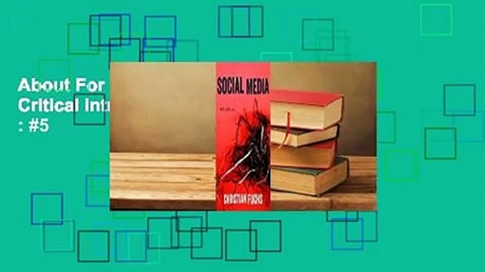 About For Books  Social Media: A Critical Introduction  Best Sellers Rank : #5