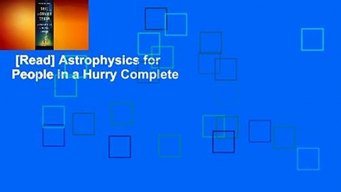 [Read] Astrophysics for People in a Hurry Complete