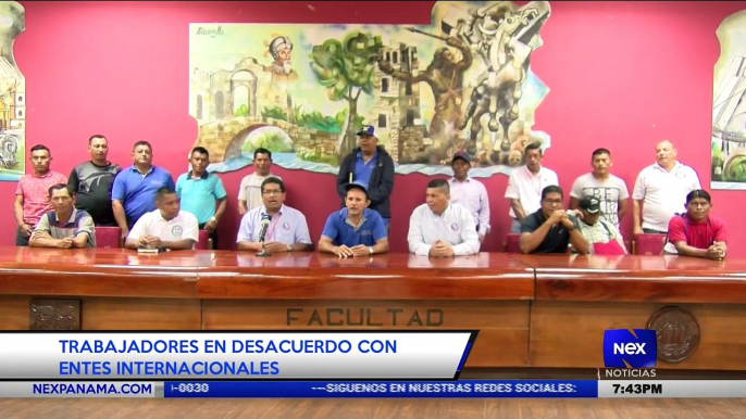 Trabajadores en desacuerdo con entes internacionales  - Nex Noticias