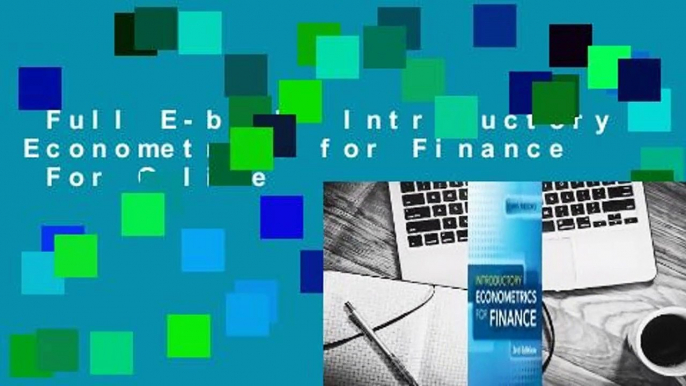 Full E-book  Introductory Econometrics for Finance  For Online