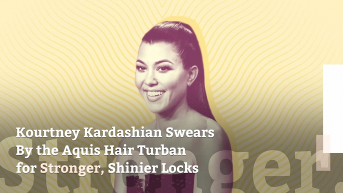 Kourtney Kardashian Swears By the Aquis Hair Turban for Stronger, Shinier Locks