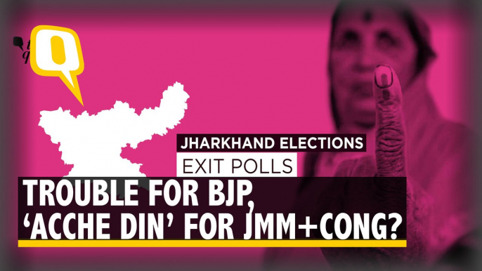 Jharkhand Exit Polls Project Trouble for BJP, Acche Din for Congress-JMM Alliance