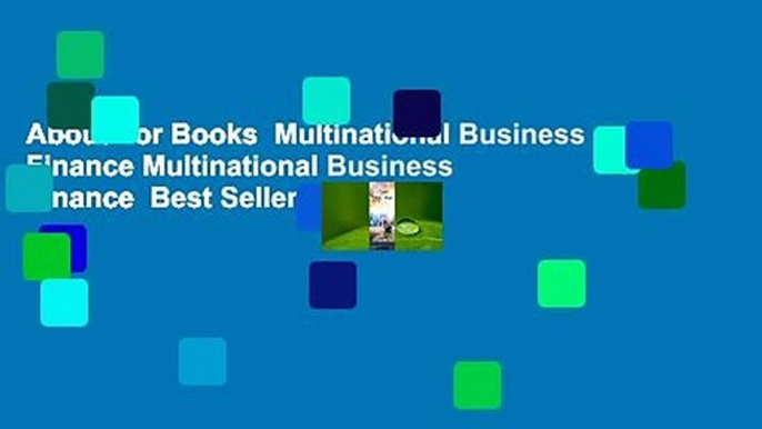 About For Books  Multinational Business Finance Multinational Business Finance  Best Sellers Rank