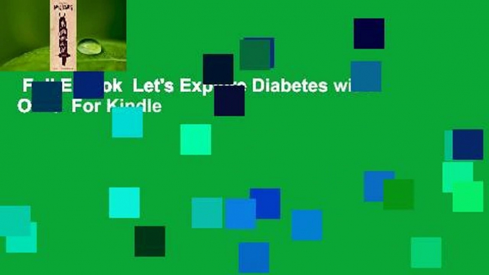 Full E-book  Let's Explore Diabetes with Owls  For Kindle