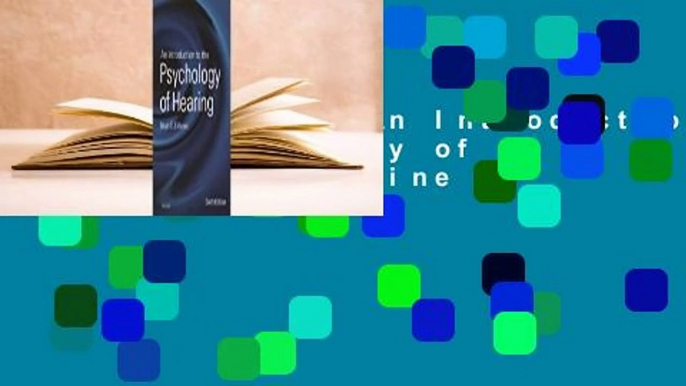 Full version  An Introduction to the Psychology of Hearing  For Online