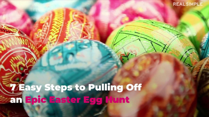 7 Easy Steps to Pulling Off an Epic Easter Egg Hunt