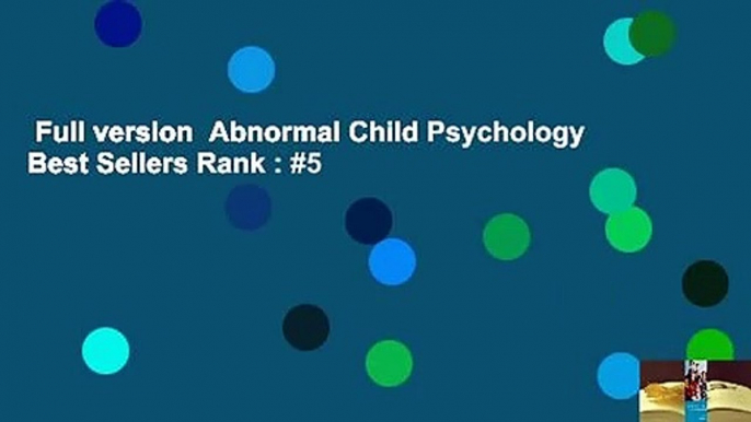 Full version  Abnormal Child Psychology  Best Sellers Rank : #5