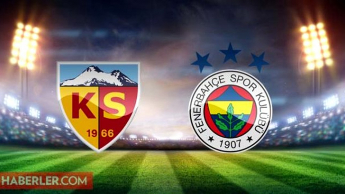 Kayserispor Fenerbahçe maçı ne zaman, saat kaçta, nerede? Ziraat Türkiye Kupası Kayserispor Fenerbahçe maçı hangi kanalda? Fenerbahçe maçı şifresiz mi