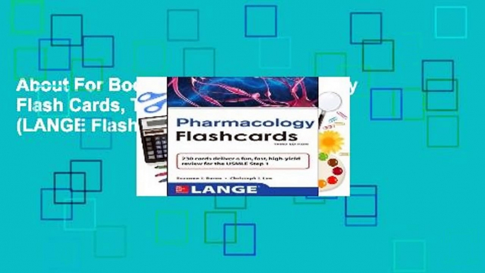 About For Books  Lange Pharmacology Flash Cards, Third Edition (LANGE FlashCards) Complete