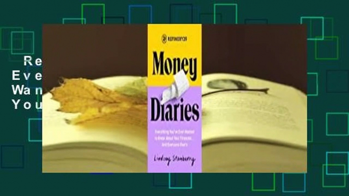 Refinery29 Money Diaries: Everything You've Ever Wanted To Know About Your Finances... And