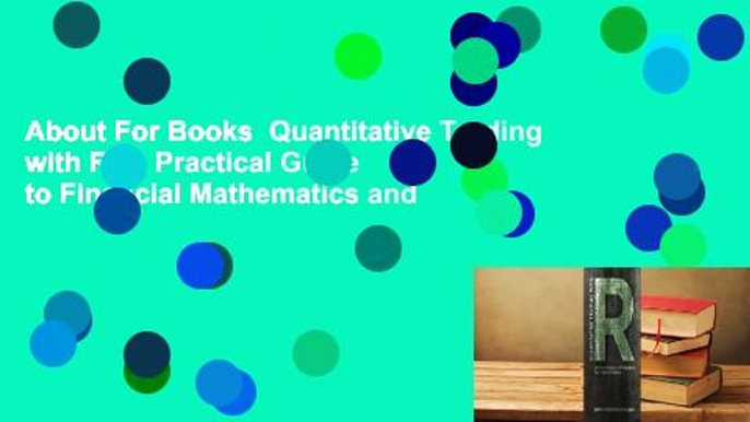 About For Books  Quantitative Trading with R: A Practical Guide to Financial Mathematics and