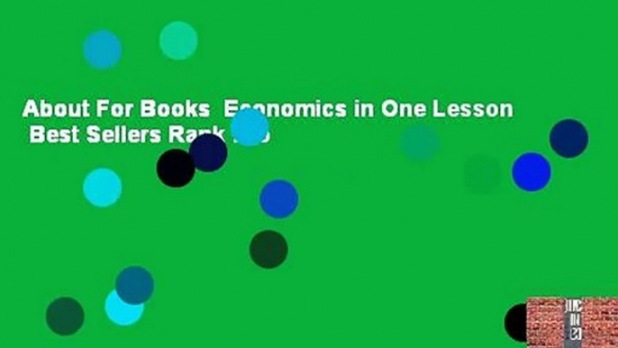 About For Books  Economics in One Lesson  Best Sellers Rank : #5