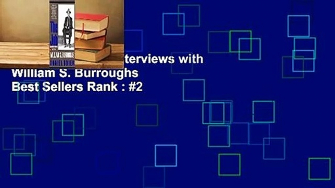 [Read] The Job: Interviews with William S. Burroughs  Best Sellers Rank : #2