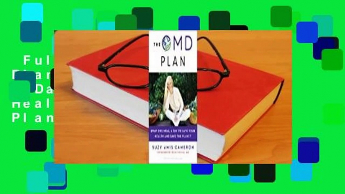 Full E-book  The OMD Plan: Swap One Meal a Day to Save Your Health and Save the Planet  For Online