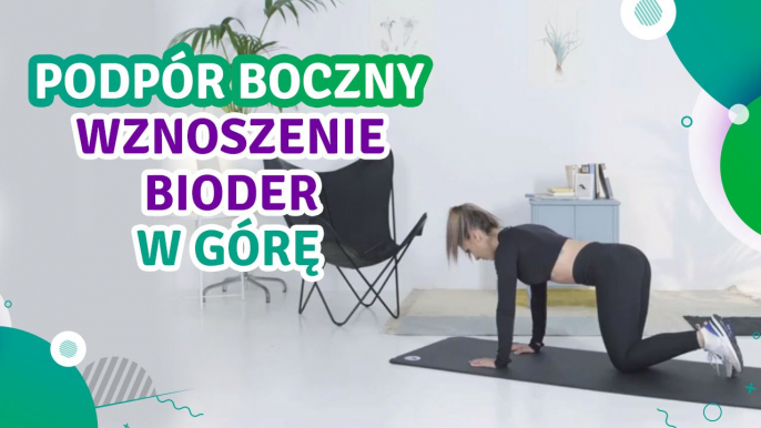 Podpór boczny, wznoszenie bioder w górę - Jesteś Fit