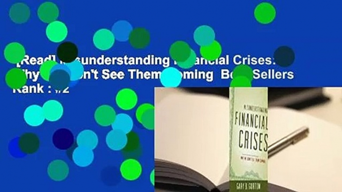 [Read] Misunderstanding Financial Crises: Why We Don't See Them Coming  Best Sellers Rank : #2