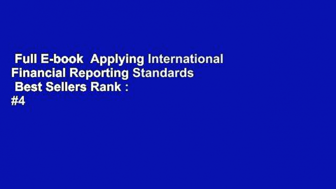 Full E-book  Applying International Financial Reporting Standards  Best Sellers Rank : #4