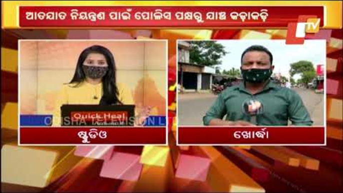 Lockdown Day 3 In Odisha- Live Updates From Khordha