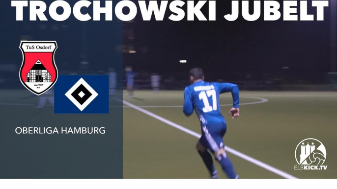 Traumtor beim Comeback! Piotr Trochowski feiert perfekte HSV-Rückkehr | TuS Osdorf - HSV III (Oberliga Hamburg)