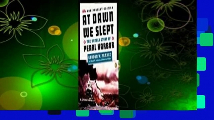 At Dawn We Slept: The Untold Story of Pearl Harbor  For Kindle