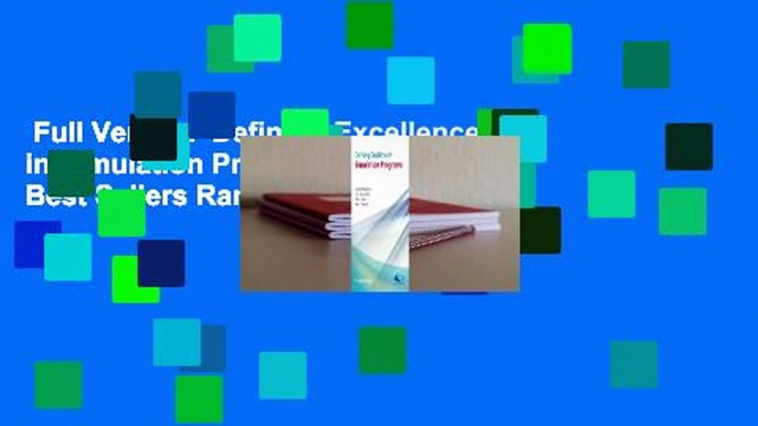 Full Version  Defining Excellence in Simulation Programs  Best Sellers Rank : #4