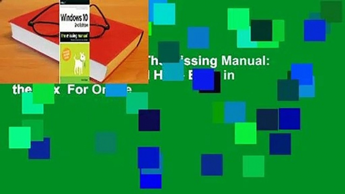 [Read] Windows 10: The Missing Manual: The Book That Should Have Been in the Box  For Online