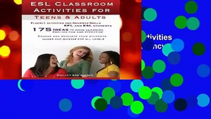 About For Books  ESL Classroom Activities for Teens and Adults: ESL games, fluency activities and