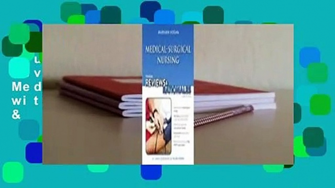 Full E-book  Pearson Reviews & Rationales: Medical-Surgical Nursing with "Nursing Reviews &