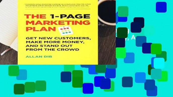 About For Books  The 1-Page Marketing Plan: Get New Customers, Make More Money, And Stand out From