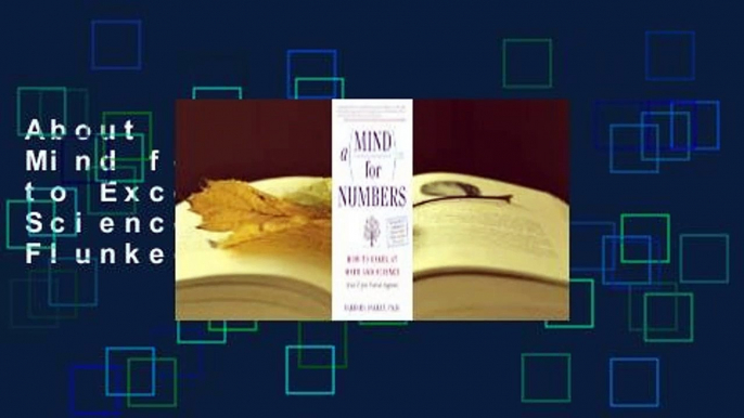 About For Books  A Mind for Numbers: How to Excel at Math and Science (Even If You Flunked