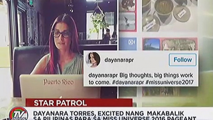 Dayanara Torres, excited nang makabalik sa Pipilinas para sa Miss Universe 2016 Pageant