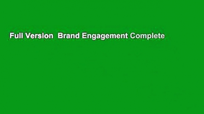 Full Version  Brand Engagement Complete