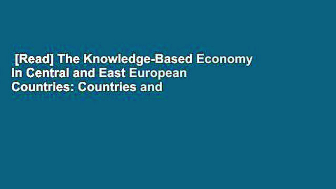 [Read] The Knowledge-Based Economy in Central and East European Countries: Countries and