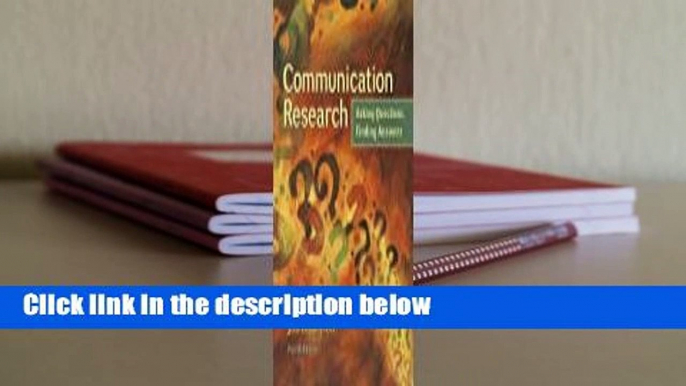 Communication Research: Asking Questions, Finding Answers Complete