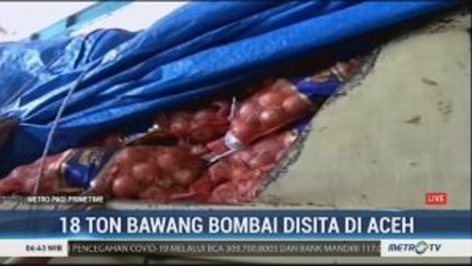 18 Ton Bawang Bombai Ilegal Disita di Aceh