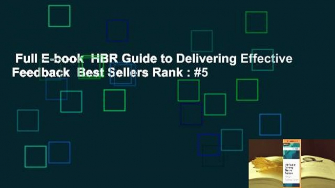 Full E-book  HBR Guide to Delivering Effective Feedback  Best Sellers Rank : #5