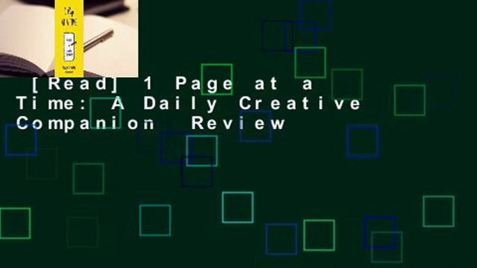 [Read] 1 Page at a Time: A Daily Creative Companion  Review