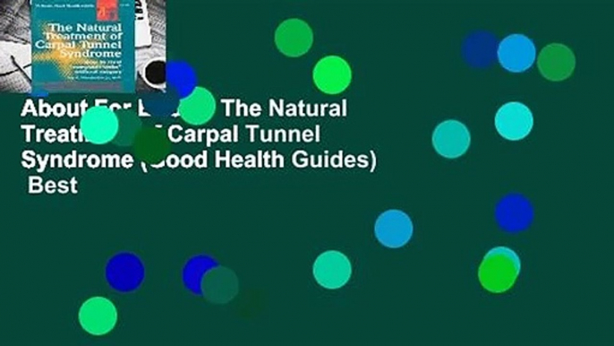 About For Books  The Natural Treatment of Carpal Tunnel Syndrome (Good Health Guides)  Best