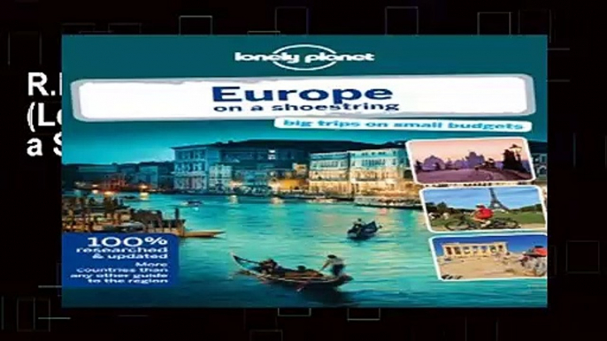 R.E.A.D Europe on a Shoestring (Lonely Planet Europe on a Shoestring) Full Pages