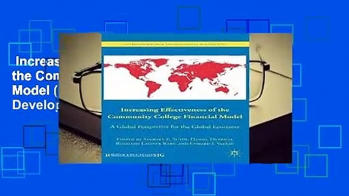 Increasing Effectiveness of the Community College Financial Model (International and Development