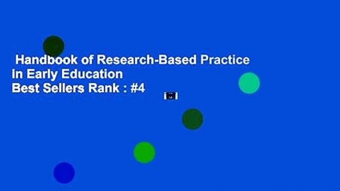 Handbook of Research-Based Practice in Early Education  Best Sellers Rank : #4