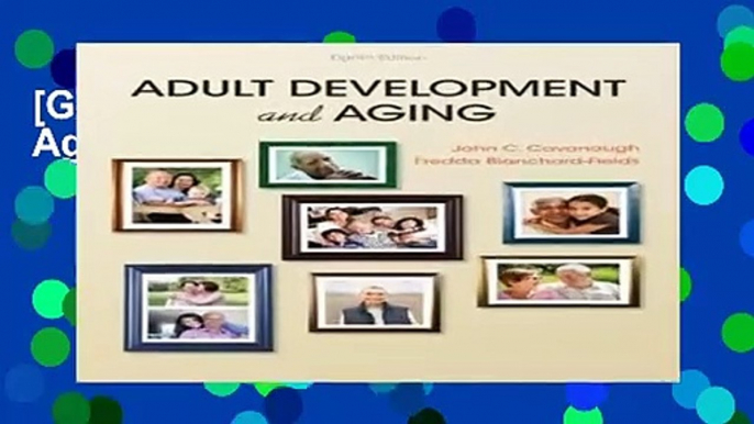 [Get] Adult Development and Aging Full Pages