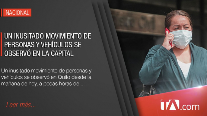 Un inusitado movimiento de personas y vehículos se observó en la capital -Teleamazonas