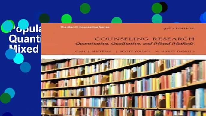 Popular Counseling Research: Quantitative, Qualitative, and Mixed Methods Full version