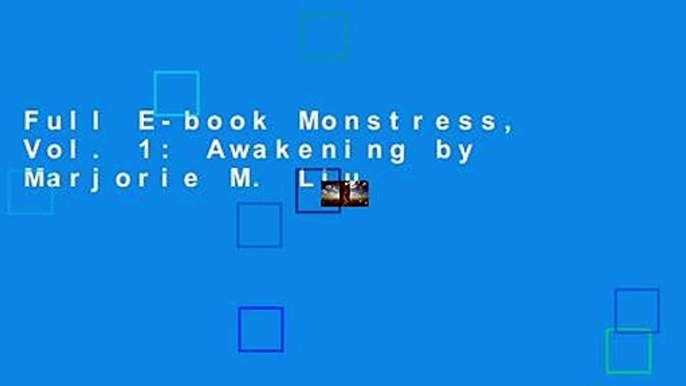 Full E-book Monstress, Vol. 1: Awakening by Marjorie M. Liu