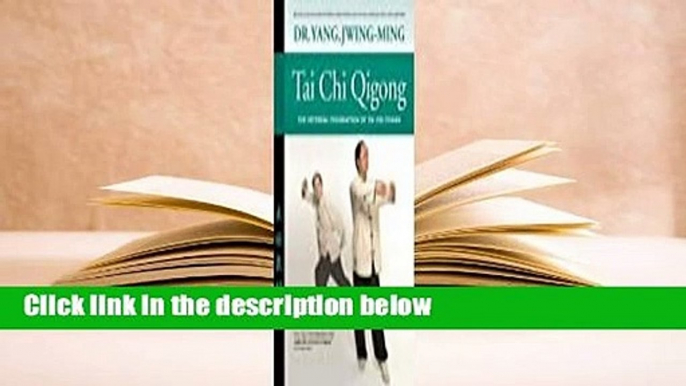 About For Books  Tai Chi Qigong: The Internal Foundation of Tai Chi Chuan  Best Sellers Rank : #4