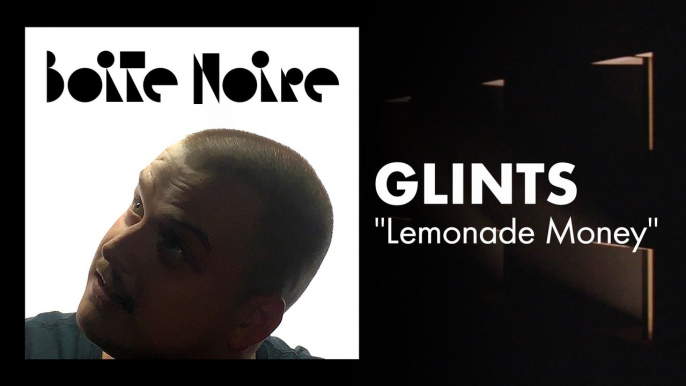 Glints (live) | Boite Noire