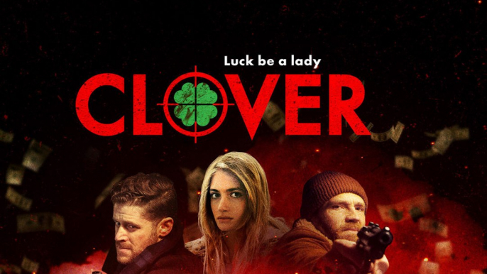 Clover Official Trailer (2020) Mark Webber, Nicole Elizabeth Berger Action Movie